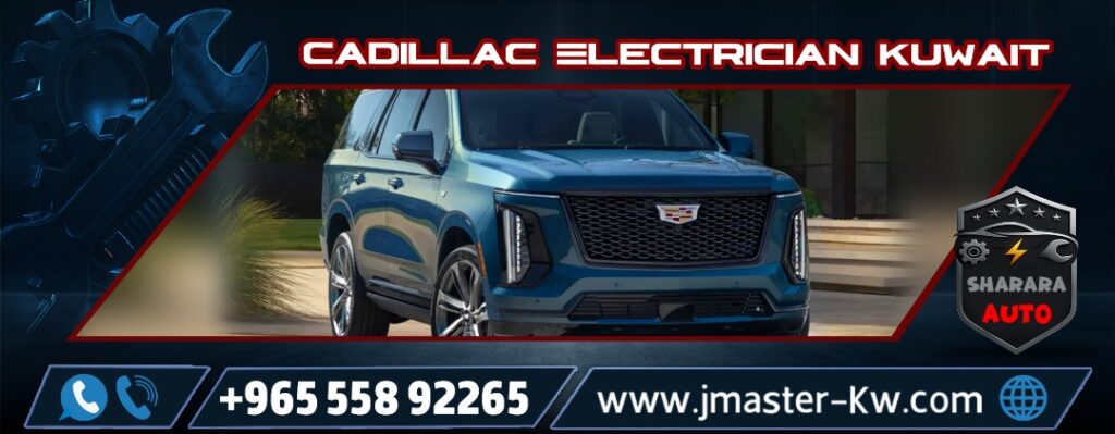 Cadillac Electrician Kuwait